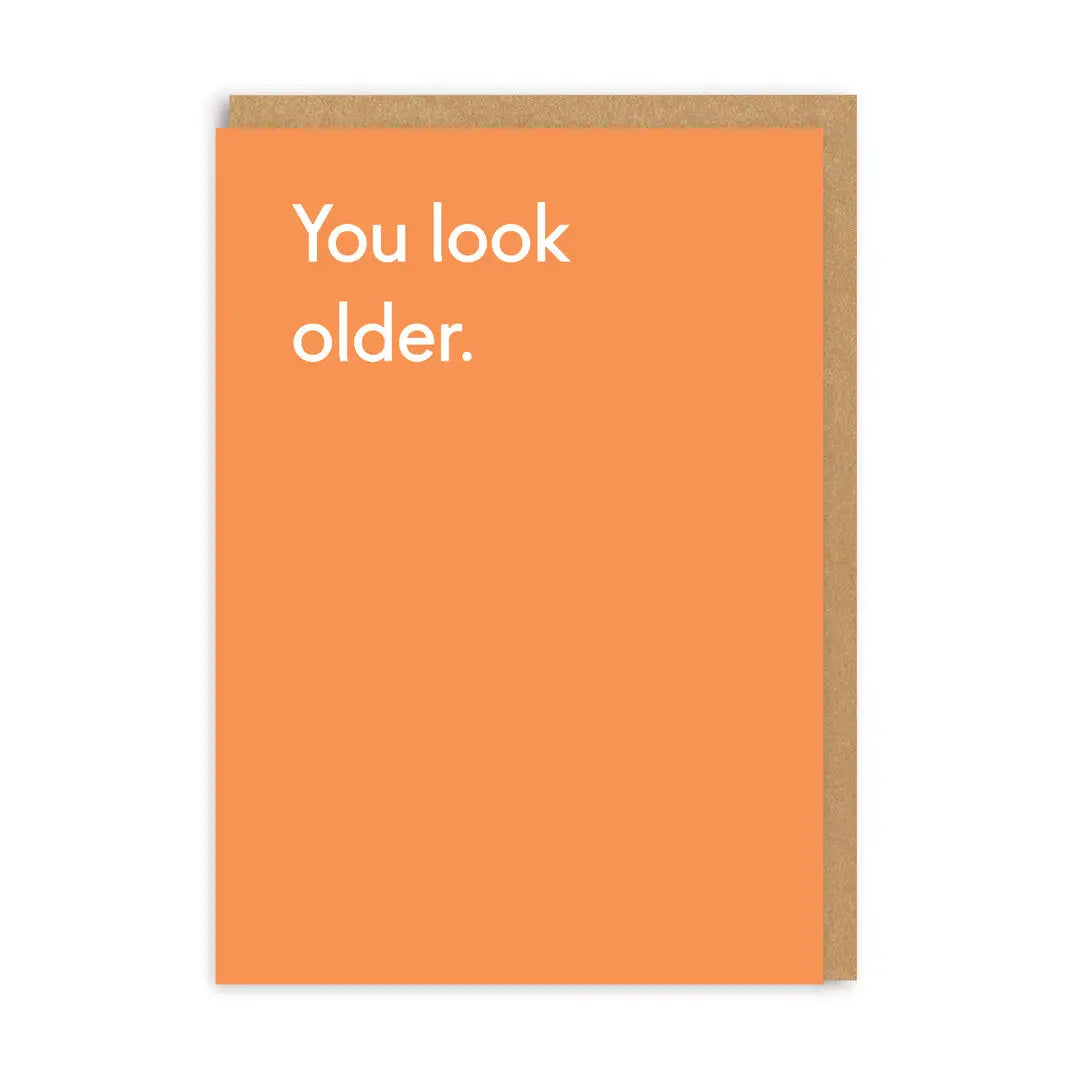 You Look Older card
