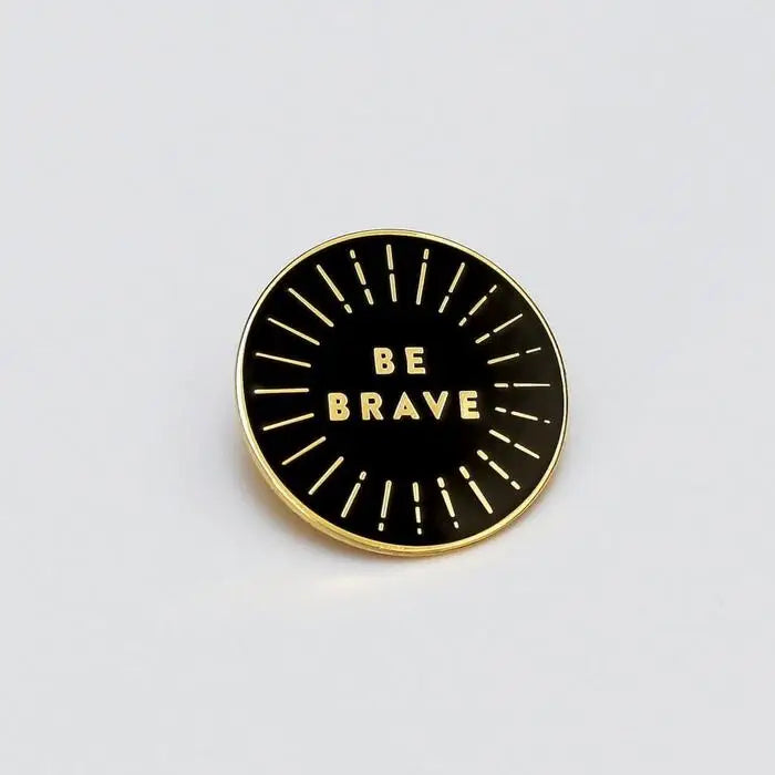 Be Brave pin