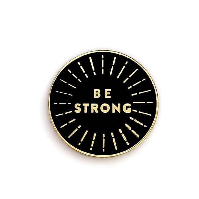Be Strong pin