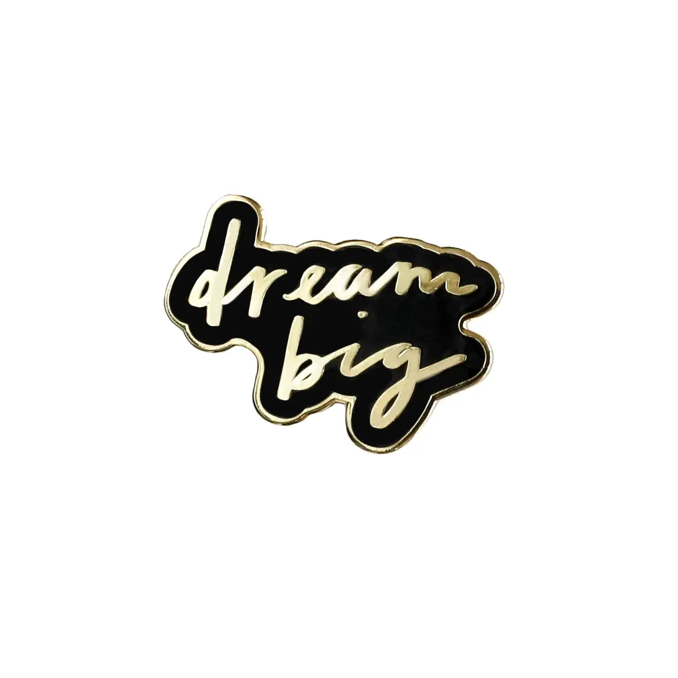Dream Big pin