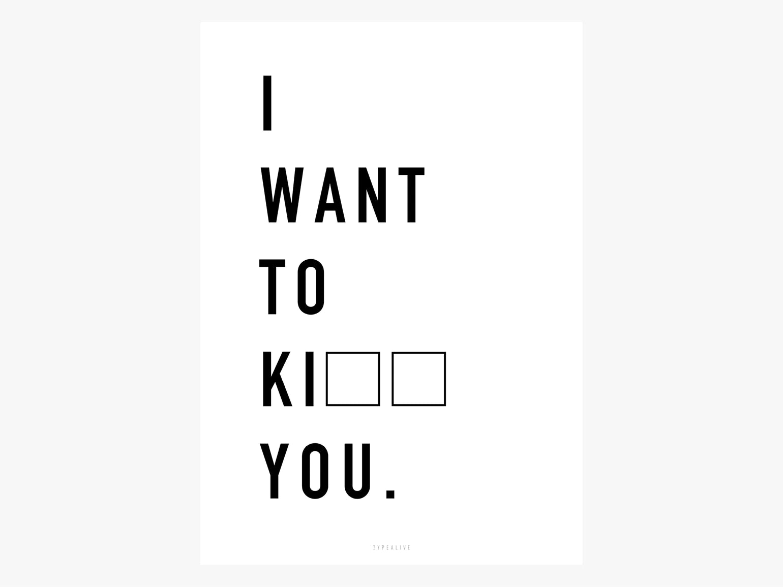 i want to ki-- you card